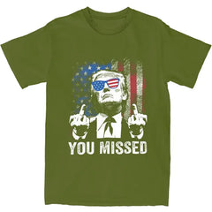 Funny Trump "You Missed" Top Tee