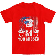 Funny Trump "You Missed" Top Tee